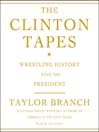 The Clinton Tapes